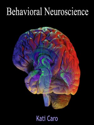 cover image of Behavioral Neuroscience